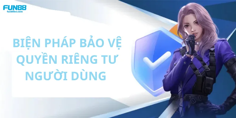 Những biện pháp giúp bảo vệ quyền riêng tư